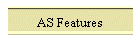 AS Features